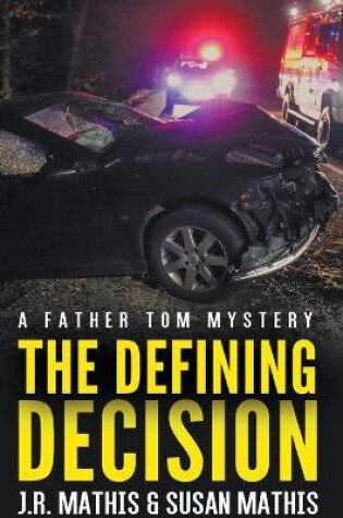 Cover of The Defining Decision