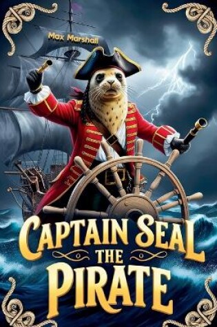 Cover of Captain Seal the Pirate