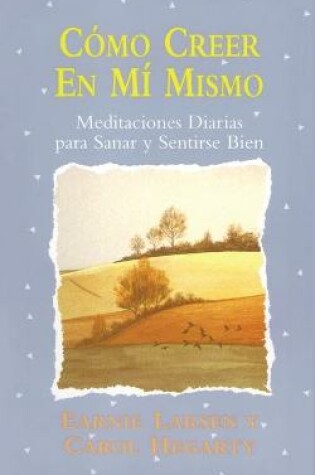 Cover of Como creer en mi mismo (Believing In Myself)