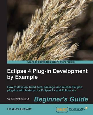 Book cover for Eclipse 4 Plug-in Development by Example Beginner's Guide