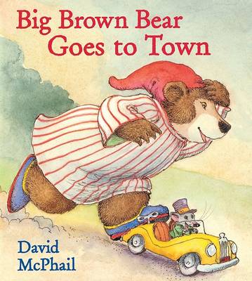 Book cover for Big Brown Bear Goes to Town