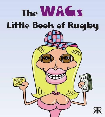 Book cover for Wags Little Book of Rugby