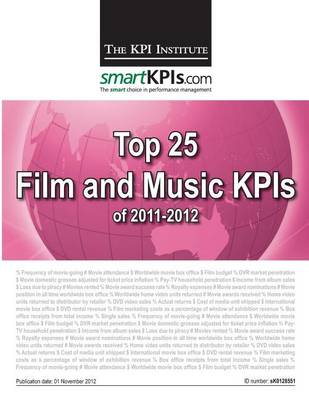 Book cover for Top 25 Film and Music KPIs of 2011-2012