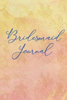 Book cover for Bridesmaid Journal
