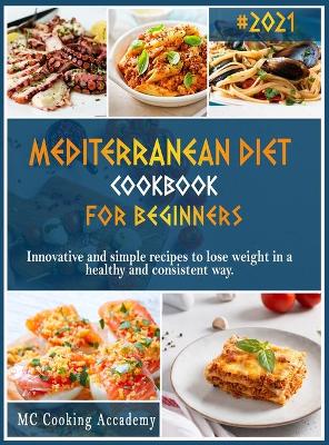Book cover for Mediterranean Diet Cookbook for Beginners