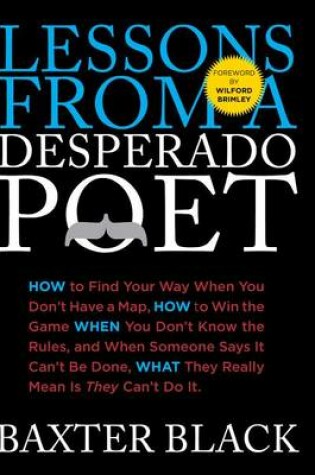 Cover of Lessons from a Desperado Poet