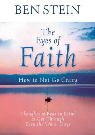 Book cover for The Eyes of Faith: How to Not Go Crazy