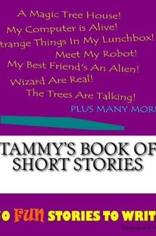 Cover of Tammy's Book Of Short Stories