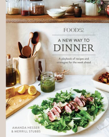 Book cover for Food52 A New Way to Dinner