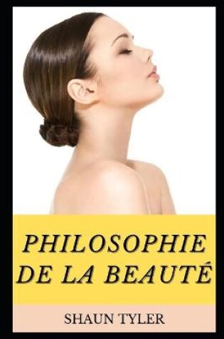 Cover of Philosophie De La Beauté