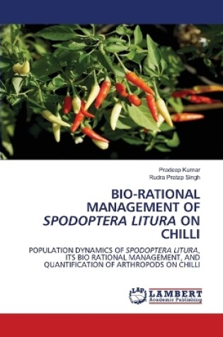 Cover of Bio-Rational Management of Spodoptera Litura on Chilli