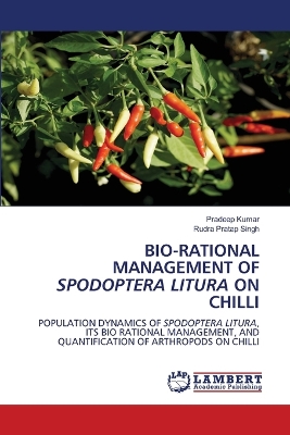 Book cover for Bio-Rational Management of Spodoptera Litura on Chilli