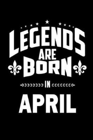 Cover of Legends are Born in April