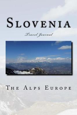 Book cover for Slovenia Travel Journal