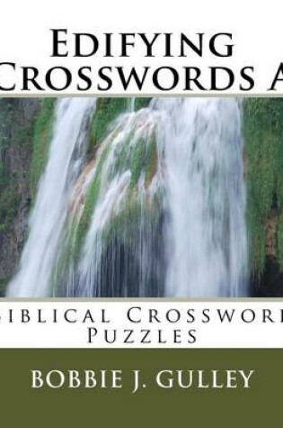 Cover of Edifying Crosswords A