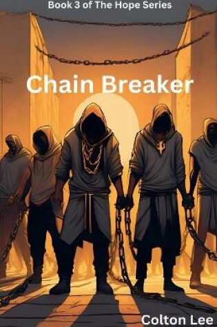 Cover of Chain Breaker