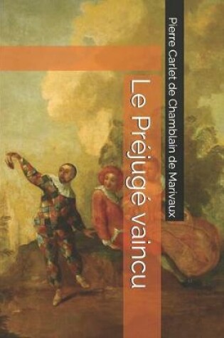 Cover of Le Préjugé vaincu