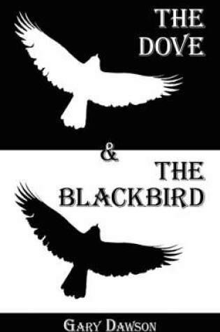 Cover of The Dove and the Blackbird