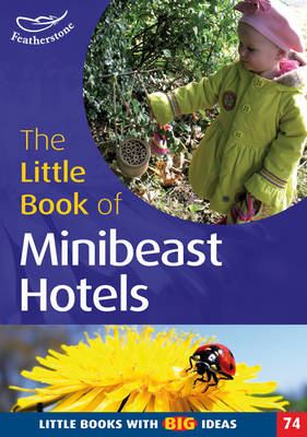 Book cover for The Little Book of Minibeast Hotels