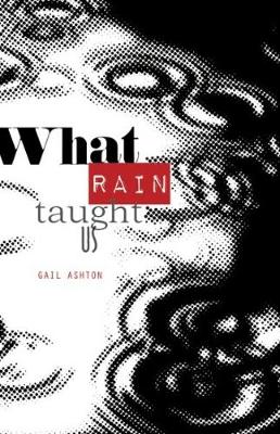 Book cover for What Rain Taught Us