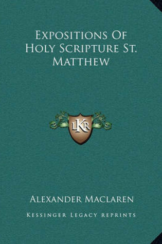 Cover of Expositions of Holy Scripture St. Matthew