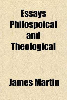 Book cover for Essays Philospoical and Theological