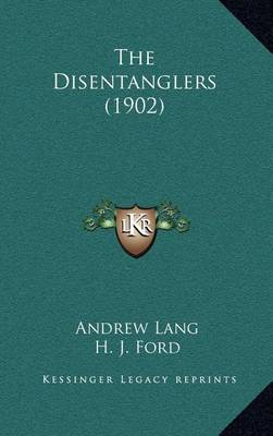 Book cover for The Disentanglers (1902)