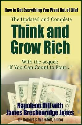 Book cover for Think and Grow Rich, Updated and Complete - with If You Can Count to Four...