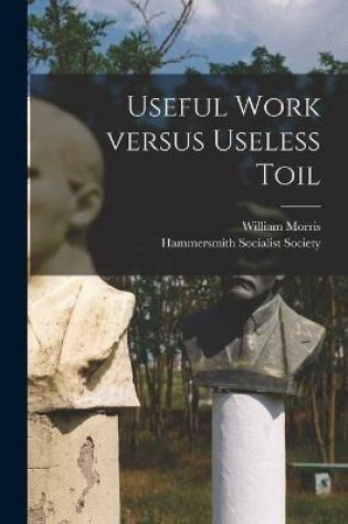 Cover of Useful Work Versus Useless Toil