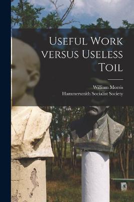 Book cover for Useful Work Versus Useless Toil