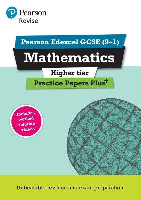 Cover of Pearson REVISE Edexcel GCSE Maths (Higher): Practice Papers Plus - for 2025, 2026 exams