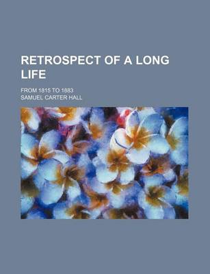 Book cover for Retrospect of a Long Life; From 1815 to 1883