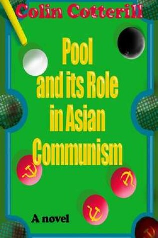 Cover of Pool and its Role in Asian Communism