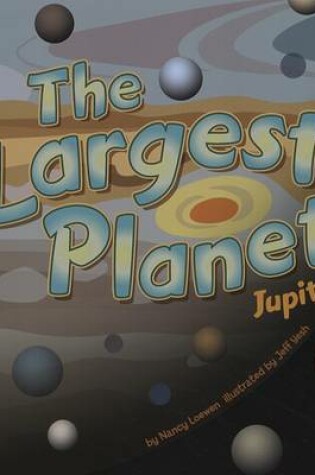 Cover of The Largest Planet
