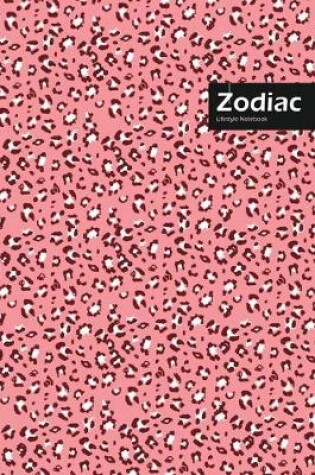 Cover of Zodiac Lifestyle, Animal Print, Write-in Notebook, Dotted Lines, Wide Ruled, Medium Size 6 x 9 Inch, 144 Pages (Pink)