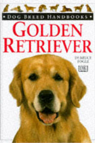 Cover of Dog Breed Handbook:  4 Golden Retriever