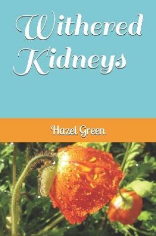 Cover of Withered Kidneys