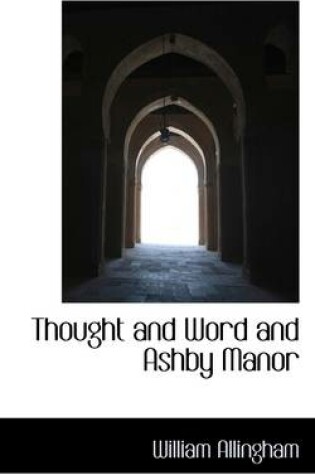 Cover of Thought and Word and Ashby Manor