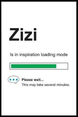 Cover of Zizi is in Inspiration Loading Mode