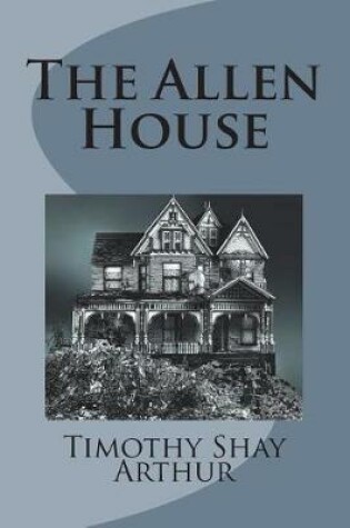 Cover of The Allen House