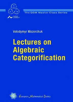 Book cover for Lectures on Algebraic Categorification