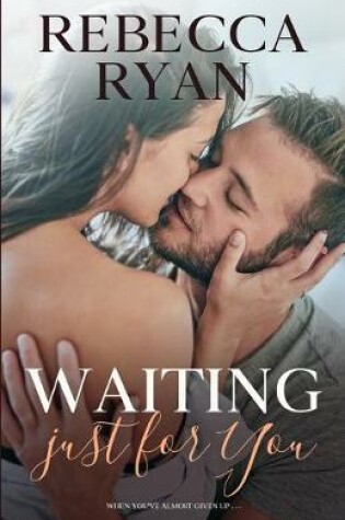 Cover of Waiting Just for You