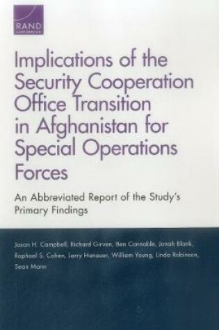 Cover of Implications of the Security Cooperation Office Transition in Afghanistan for Special Operations Forces