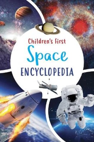 Cover of Children's First Space Encyclopedia