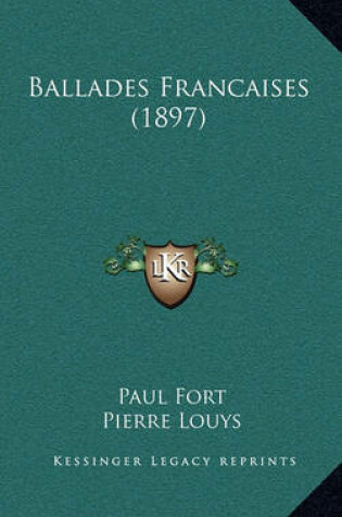 Cover of Ballades Francaises (1897)