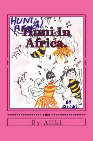 Cover of Huni In Africa.