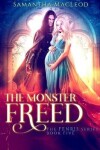 Book cover for The Monster Freed
