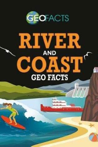 Cover of River and Coast Geo Facts