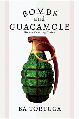Book cover for Bombs and Guacamole