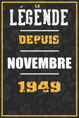 Book cover for La Legende Depuis NOVEMBRE 1949